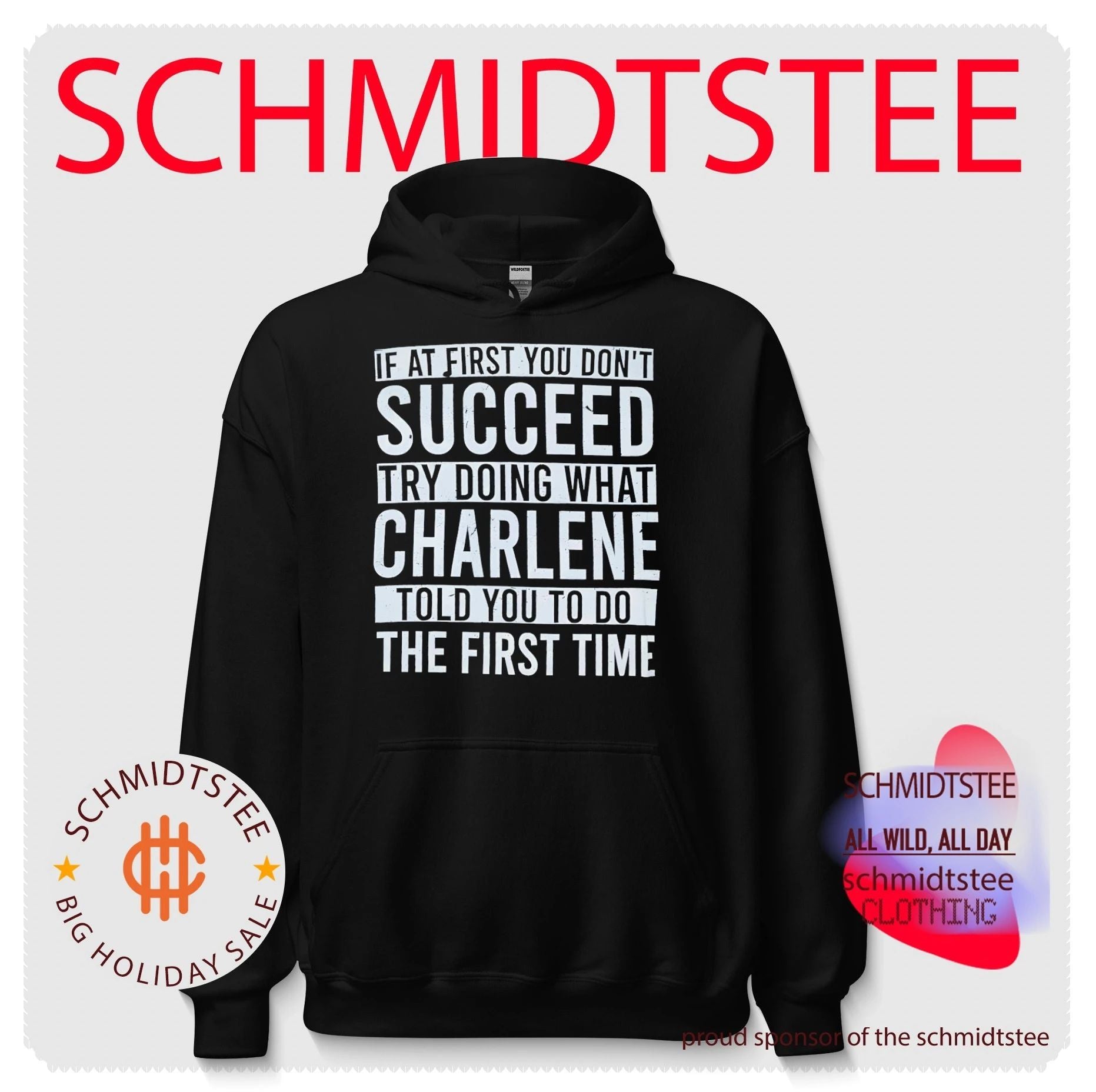 If at first you don’t succeed try doing what Charlene told you to do the first time shirt