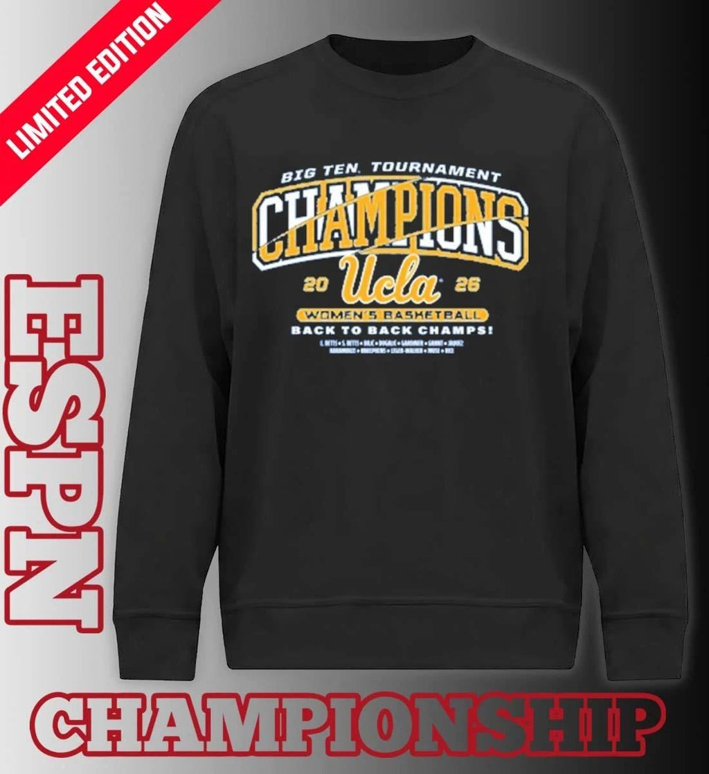 UCLA Bruins Back 2 Back Big Ten Women’s Basketball Tournament Champions T-Shirt