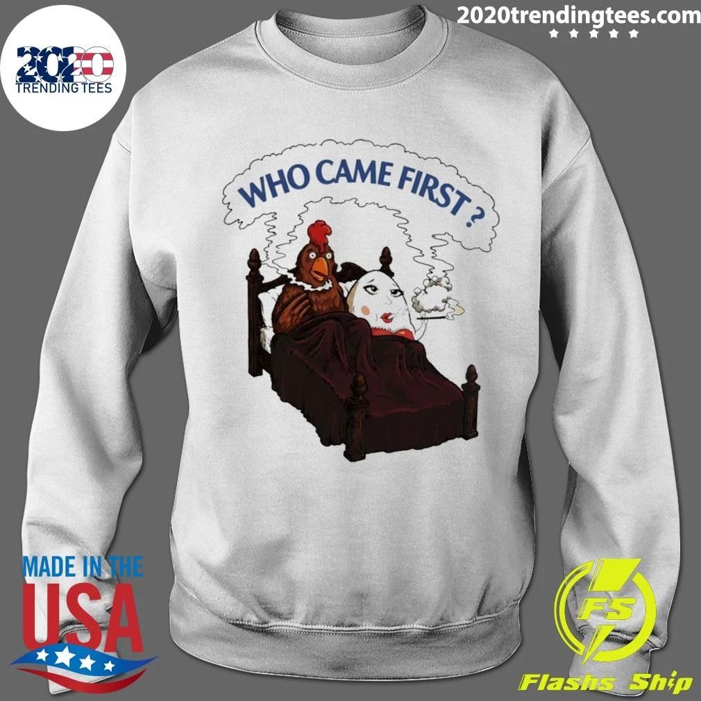 Who Came First Chicken Vs Egg Smoking Funny Adult Meme Shirt