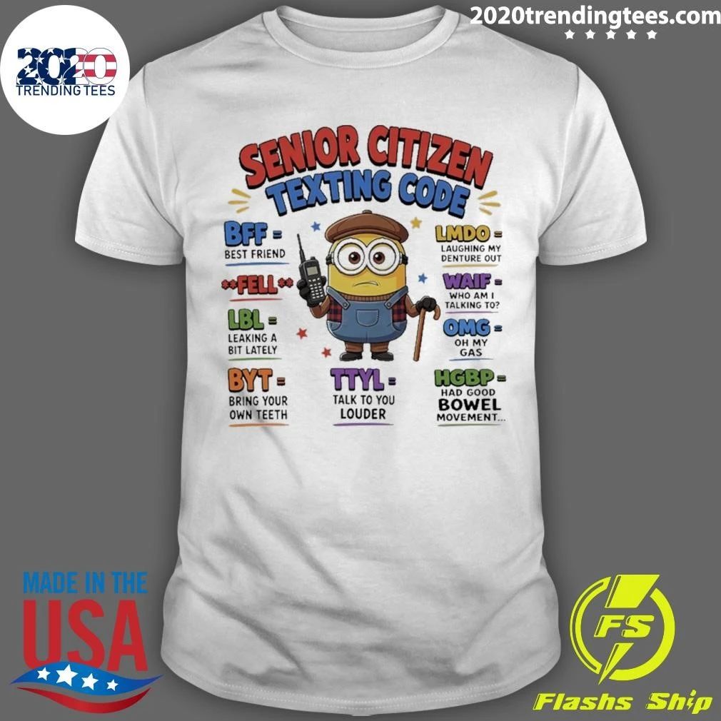 Senior Citizen Texting Code Minion Funny Shirt