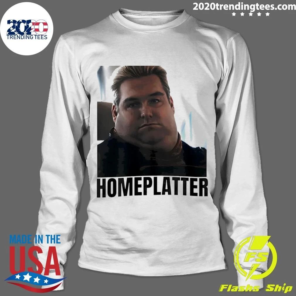 Homelatter Antony Starr The Boys Meme Homelander Tee Shirt