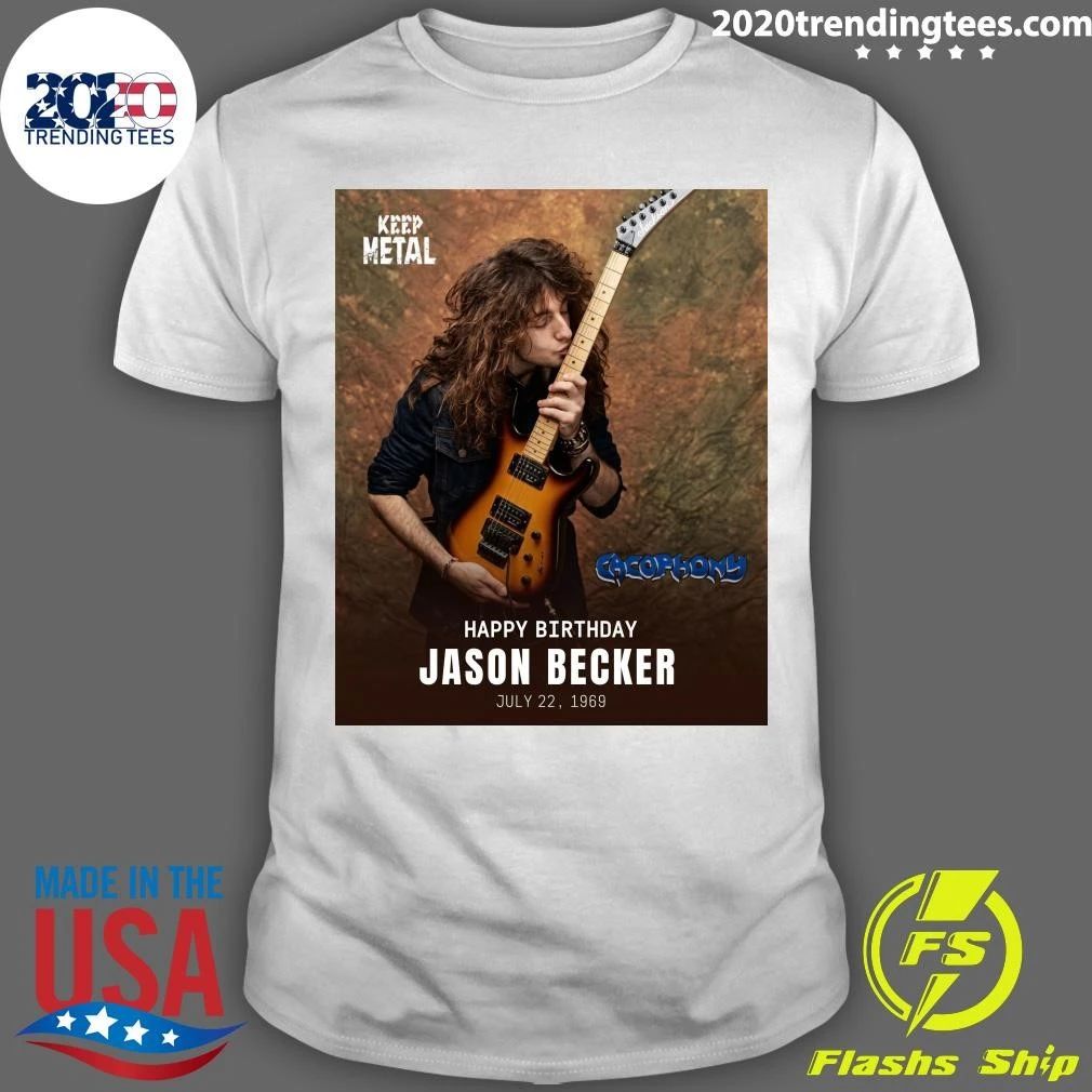 Happy Birthday Jason Becker Shirt