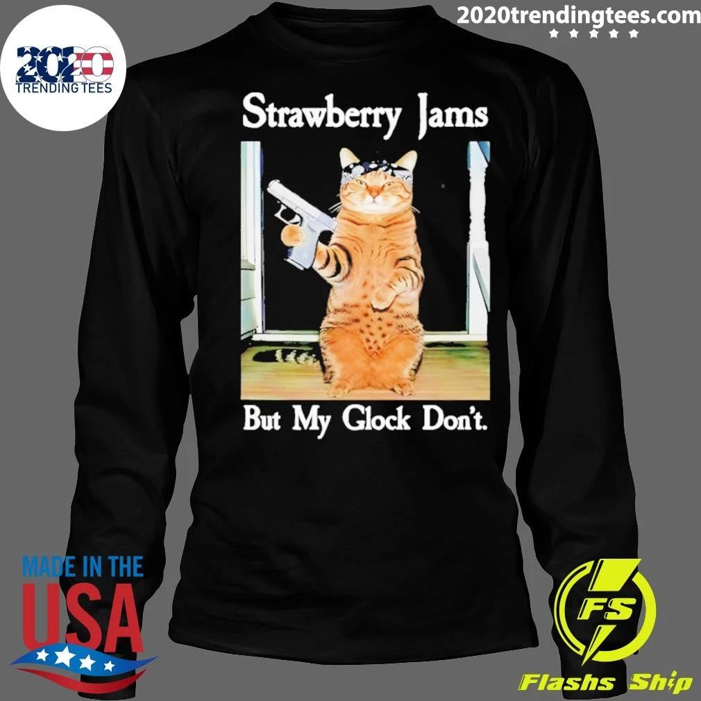Cat Holding Gun Strawberry Jams But My Glock Don’t Shirt