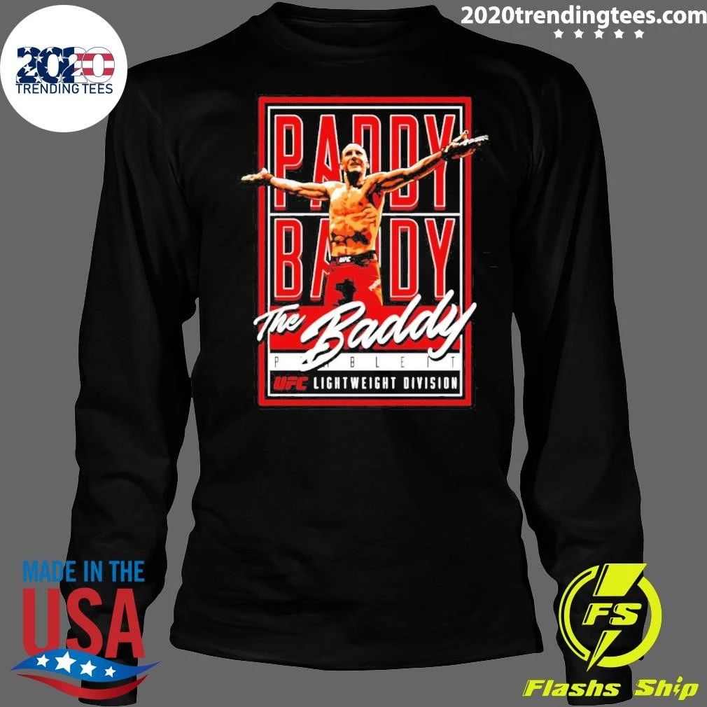 Paddy Pimblett The Baddy Ufc Mma Fighter Shirt
