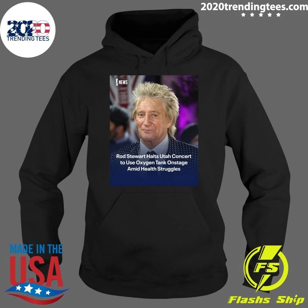 Rod Stewart Halts Utah Concert to Use Oxygen Tank Onstage Amid Health Struggles Shirt