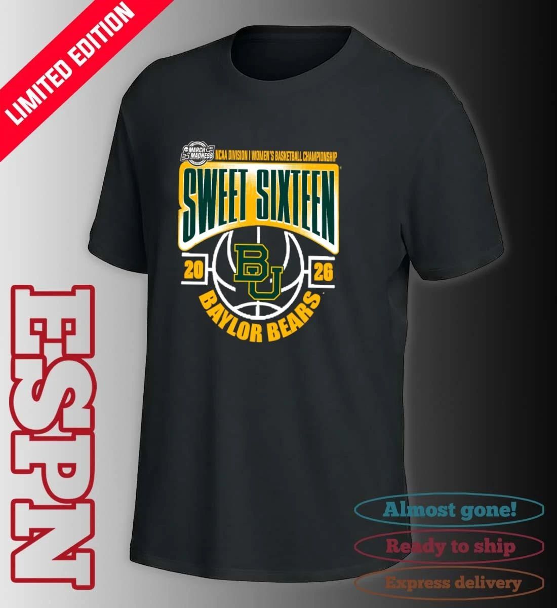 Baylor Bears Sweet 16 NCAA DI Women’s Basketball Tournament March Madness 2026 T-Shirt