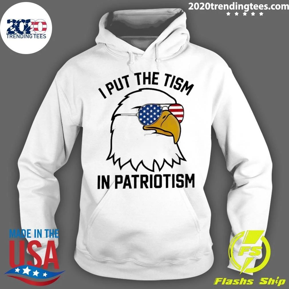 Bald Eagle American Flag Sunglasses I Put The Tism In Patriotism 4th Of July Shirt