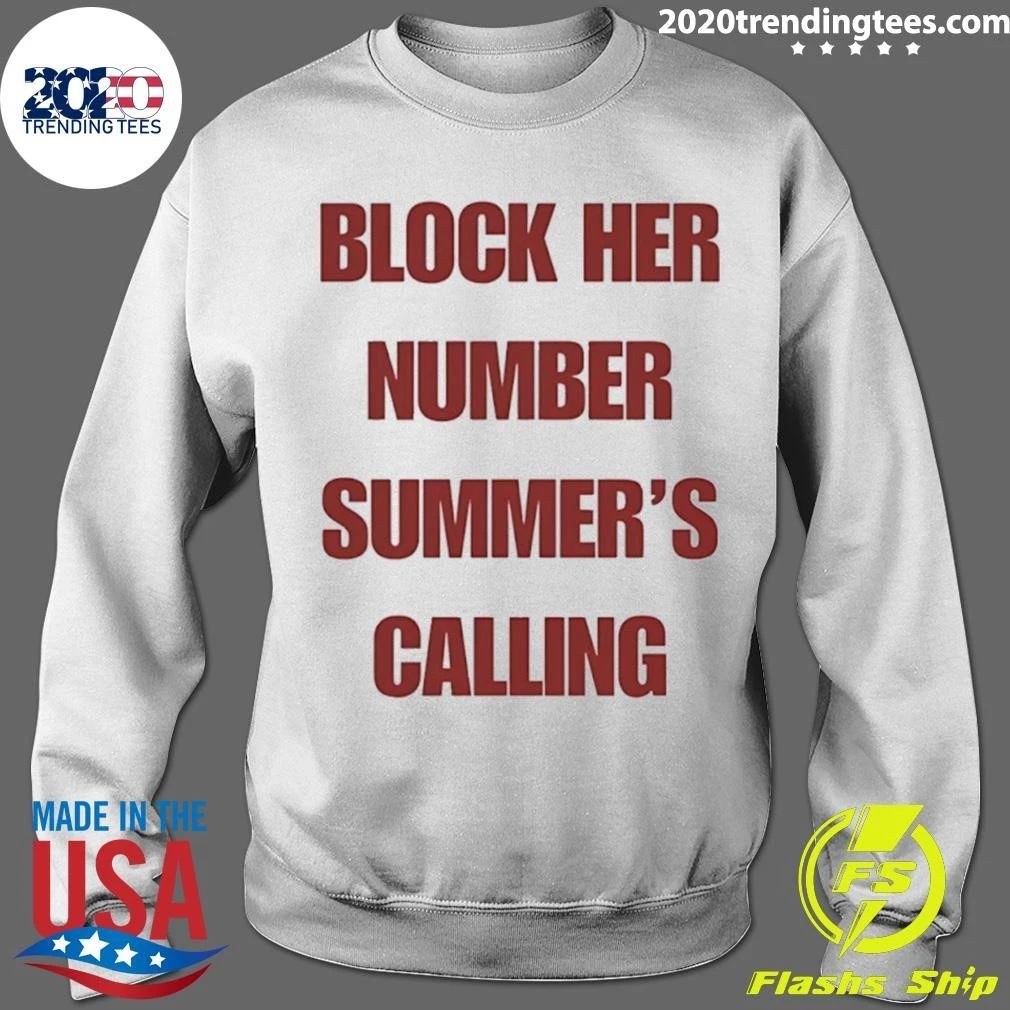 Block Her Number Summer’s Calling Summer Vibes Shirt