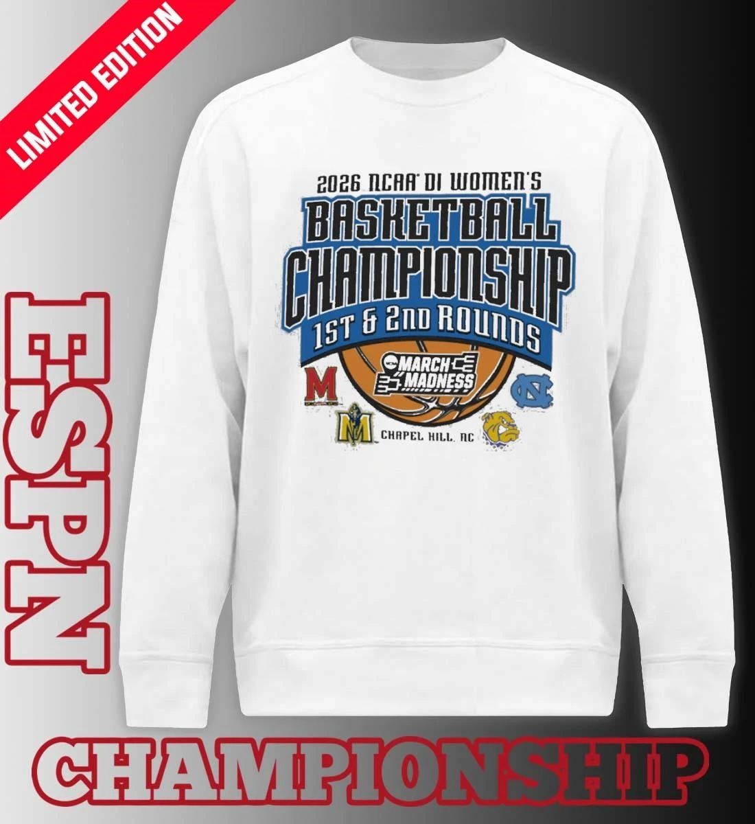 2026 NCAA DI Women’s Basketball 1st, 2nd Rounds – Chapel Hill, NC Shirt