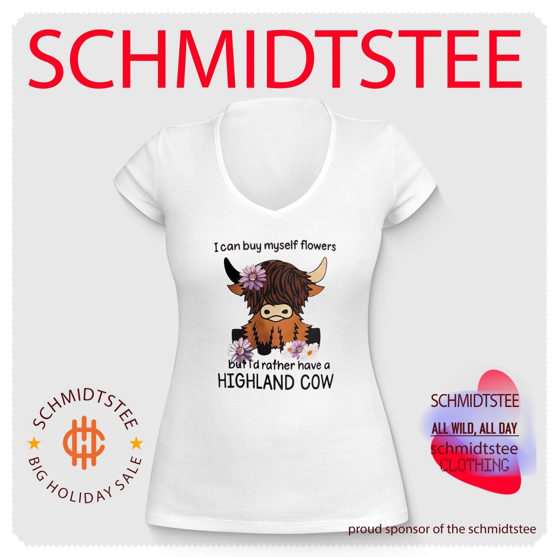 I can buy myself flowers but I’d rather have a highland cow shirt