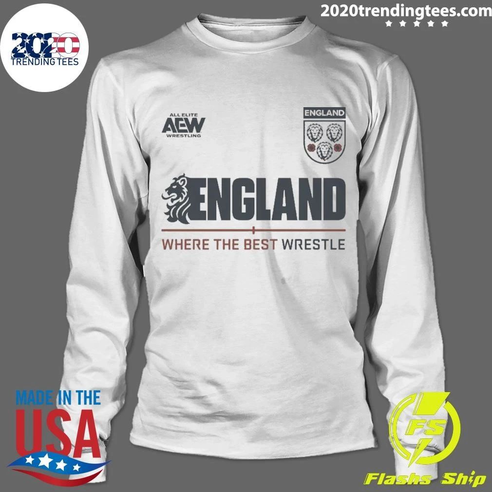 England Where The Best Wrestle Shirt