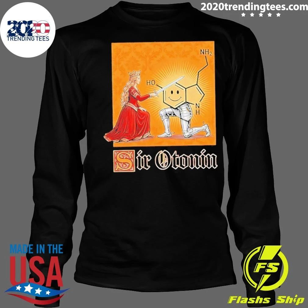Sir Otonin Serotonin Chemistry Science Shirt