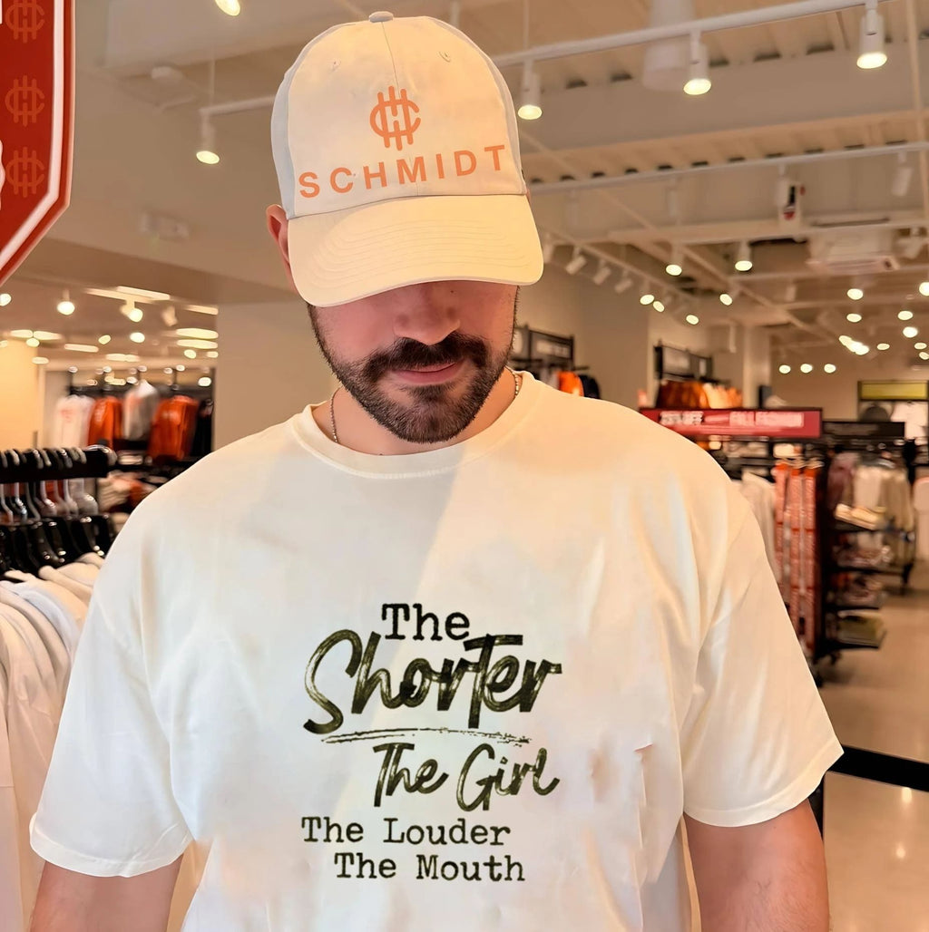 The Shorter the Girl the Louder the Mouth shirt