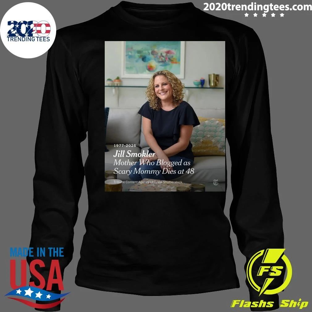 Jill Smokler Mother Who Blogged as Scary Mommy Dies at 48, 1977-2026 Shirt