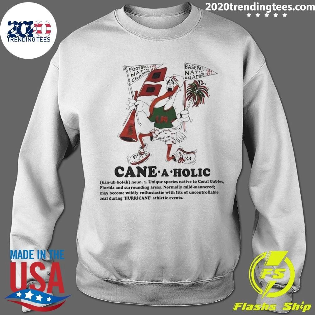 Cane A Holic Noun Shirt