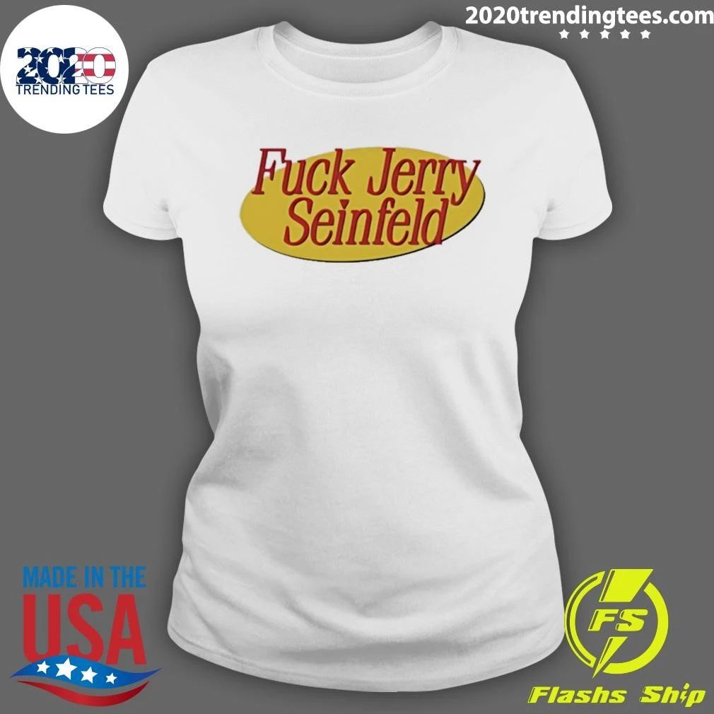 Fuck Jerry Seinfeld Shirt