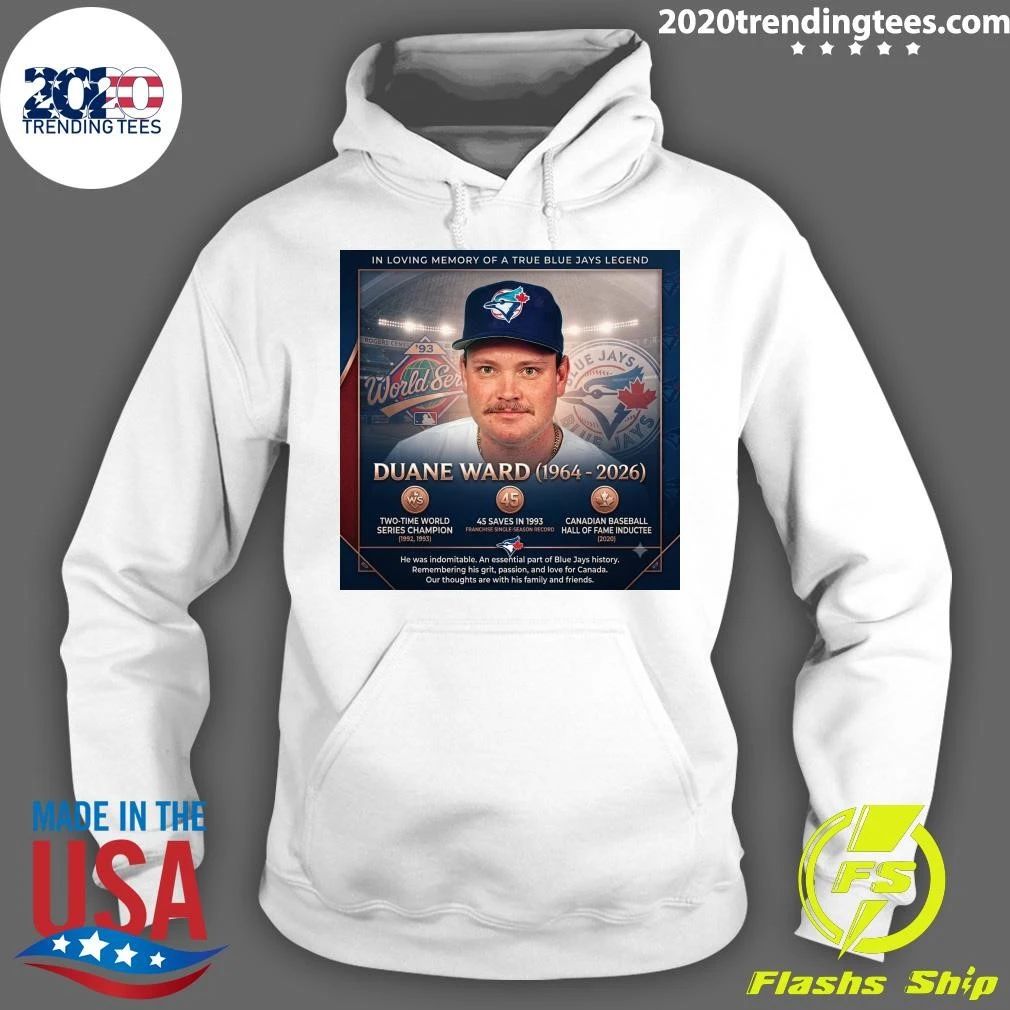 In Loving Memory Of A True Blue Jays Legend Duane Ward 1964-2026 Shirt