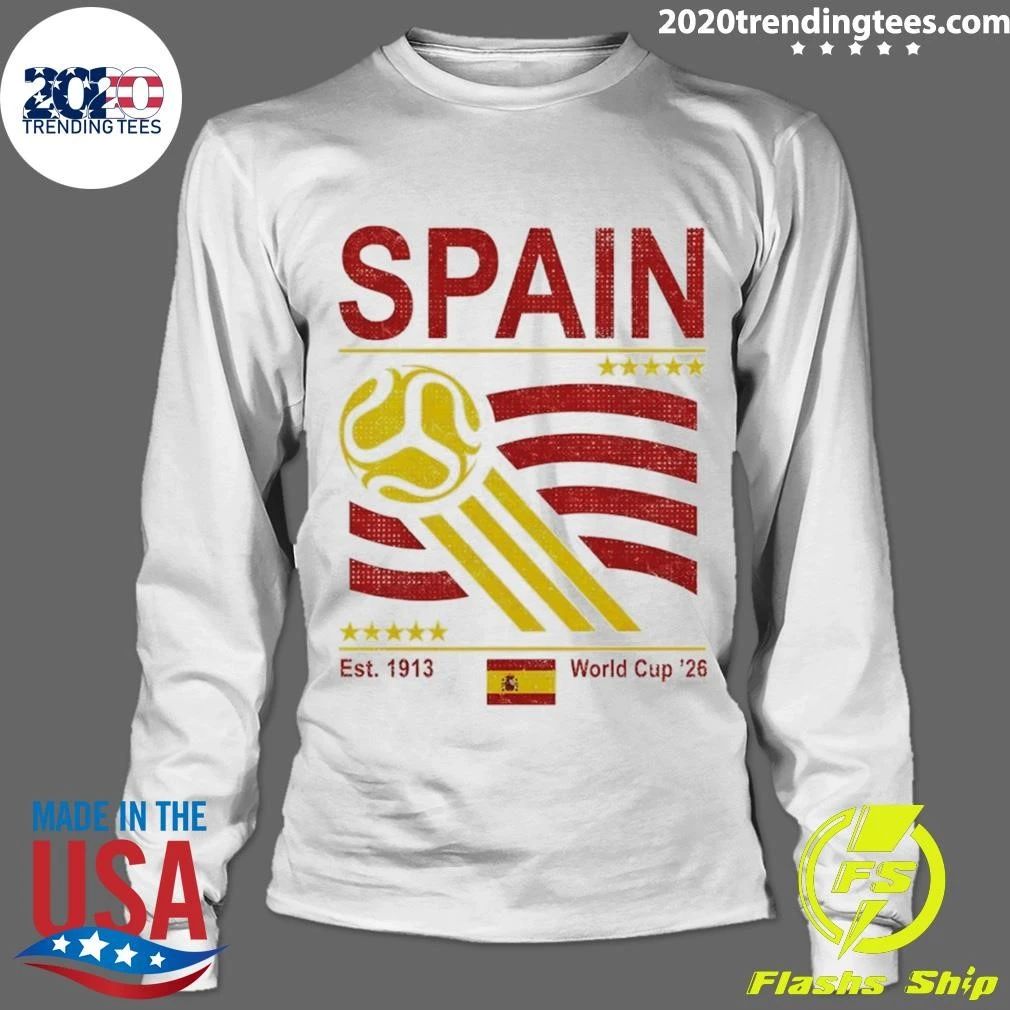 Spain Soccer Est 1913 World Cup 2026 Spain Flag Shirt