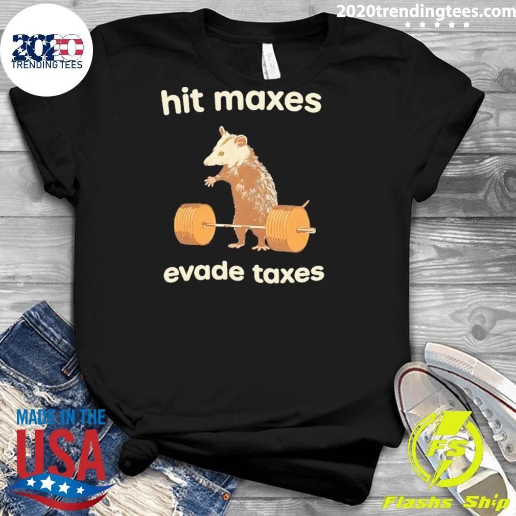 Opossum Hit Maxes Evade Taxes Shirt