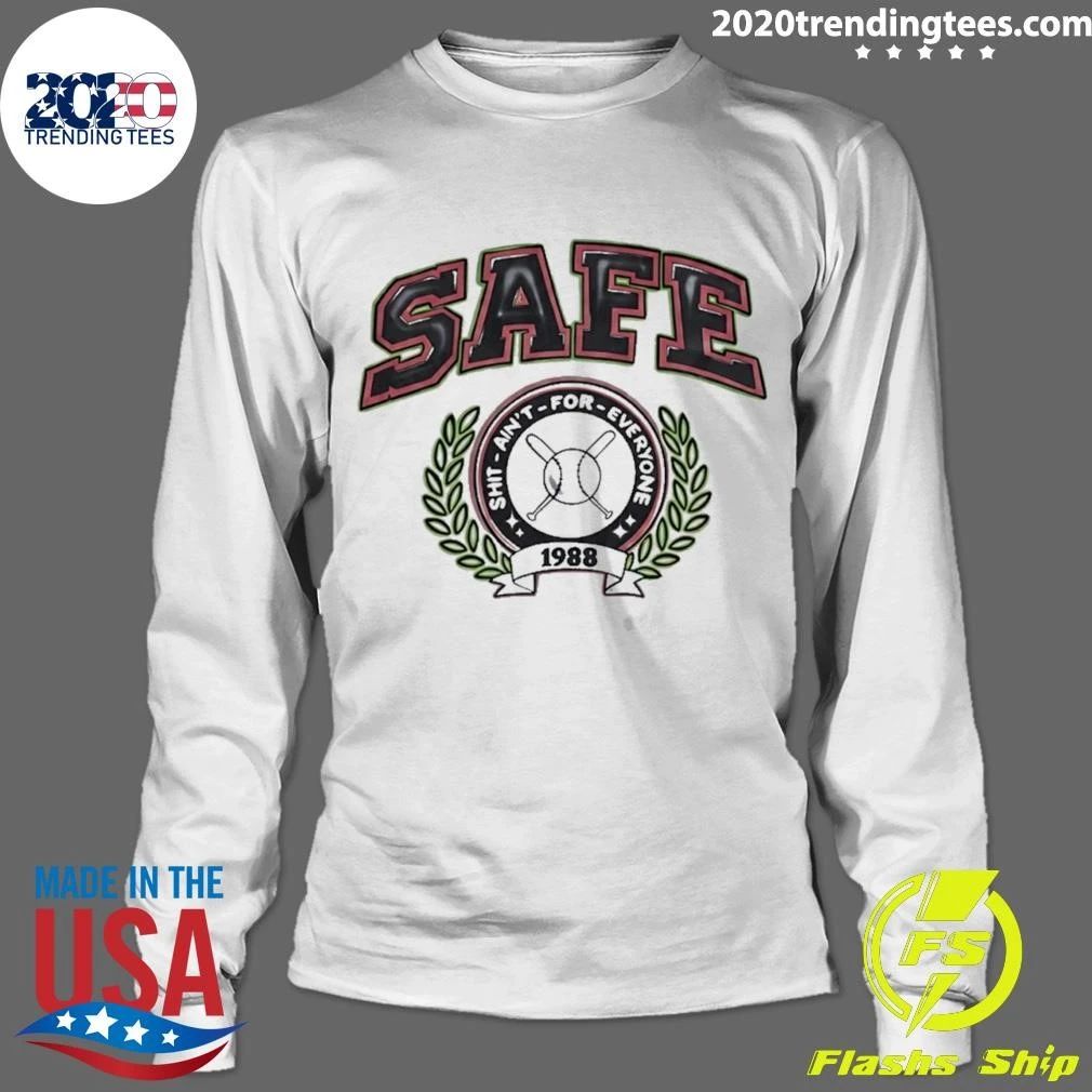 Safe Shit Ain’t for Everyone 1988 Baseball Shirt
