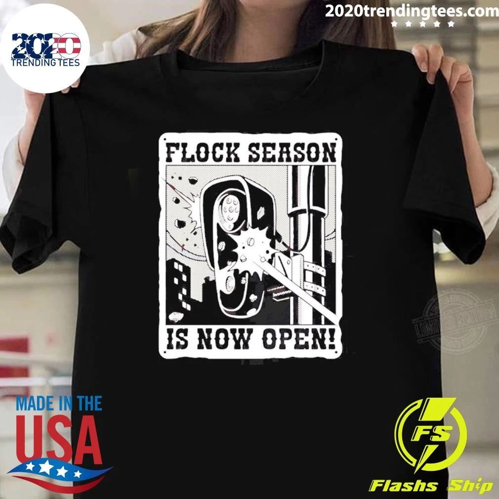 Flock Season Is Now Open Shirt