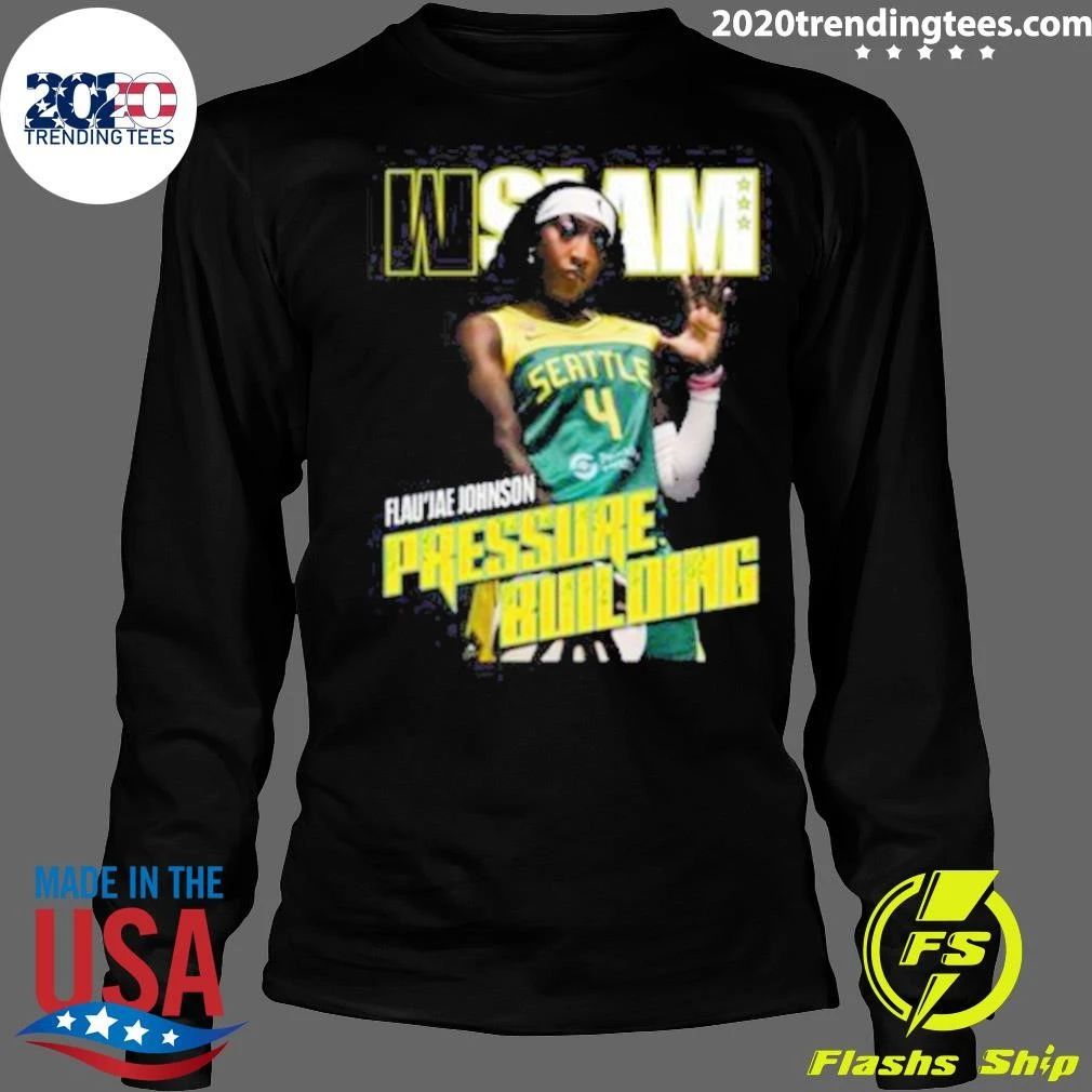 WSLAM Flau’jae Johnson Pressure Building Seattle Storm Shirt