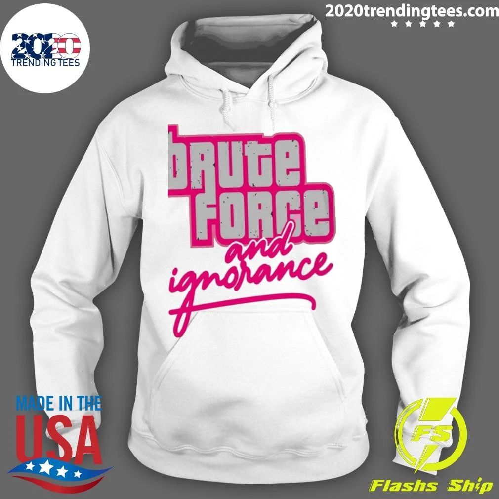 The Fat Electrician Brute Force And Ignorance Shirt