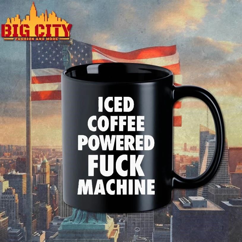 Iced Coffee Powered Fuck Machine Graphic Shirt