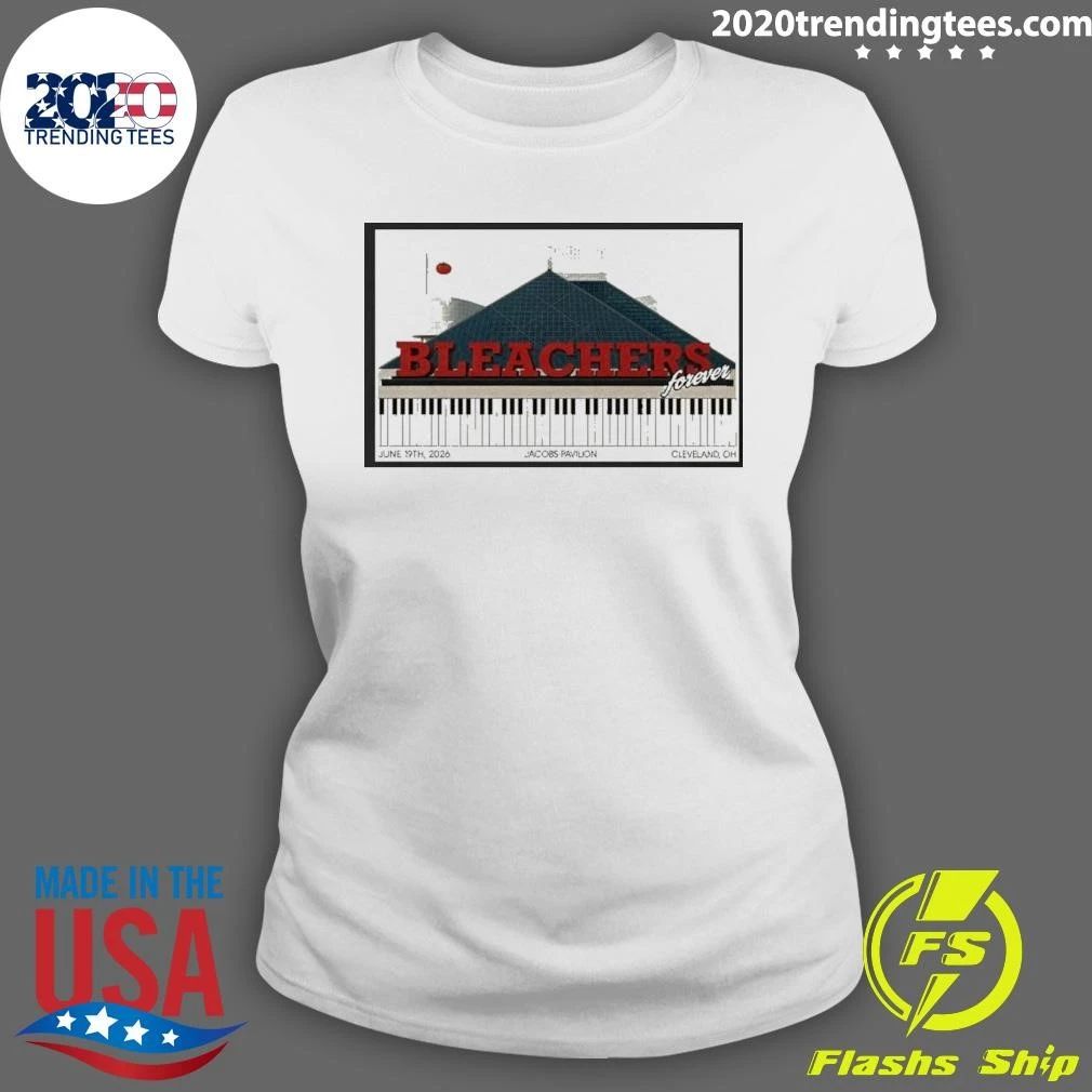 Bleachers Forever Cleveland 06-20-26 Poster Shirt