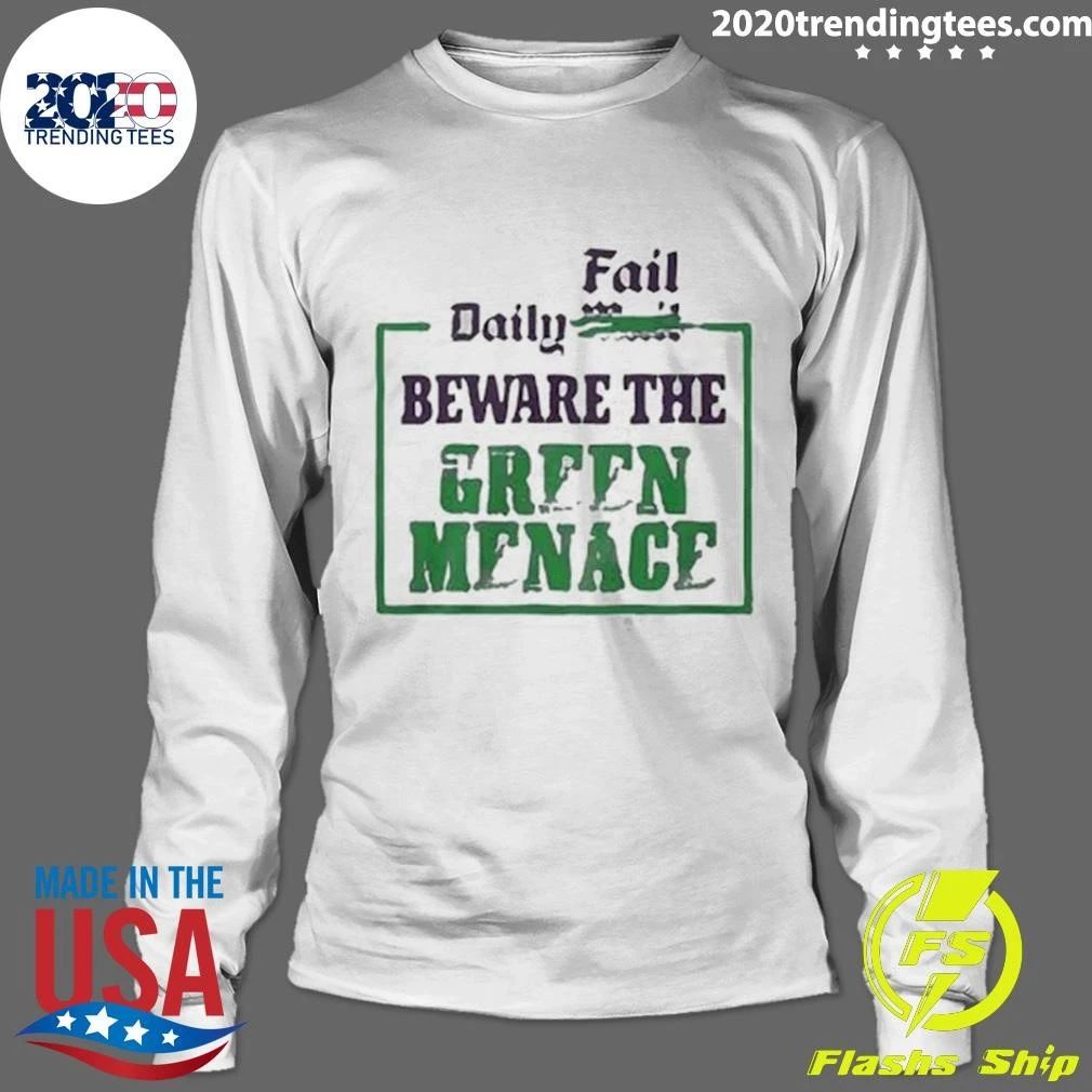 Zack Polanski Daily Fail Beware The Green Menace Shirt
