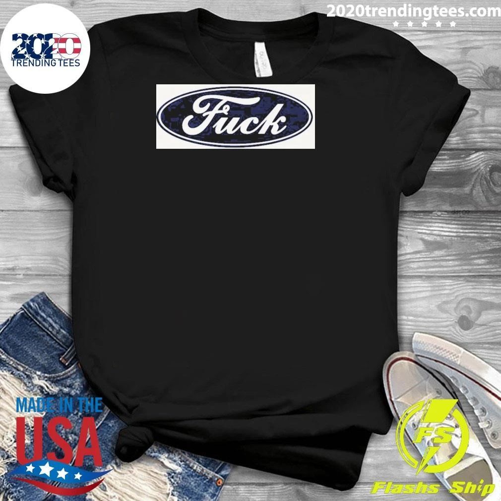 Fuck Ford Logo Script Shirt