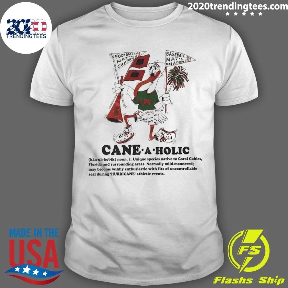 Cane A Holic Noun Shirt