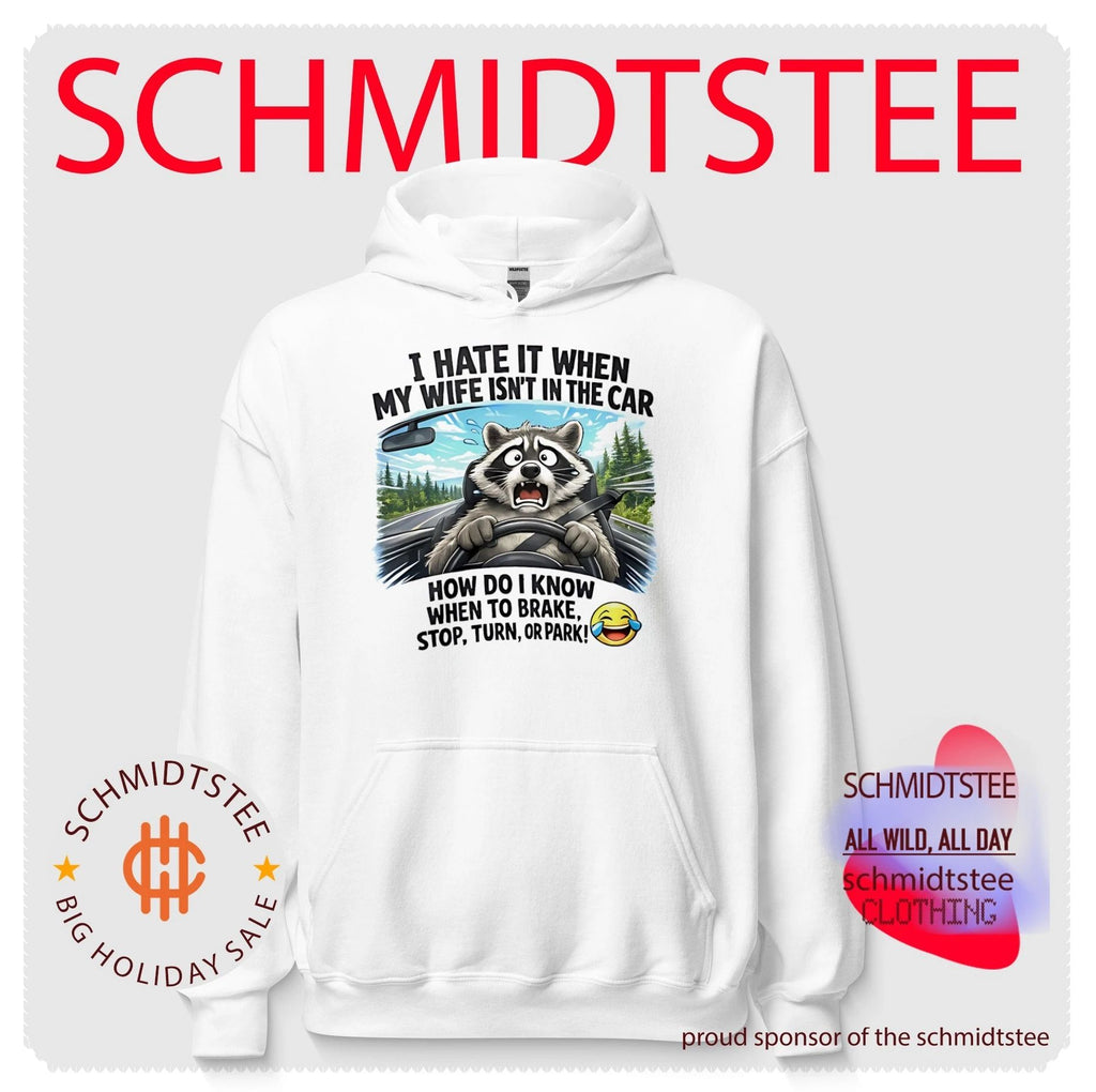 I hate it when my wife isn’t in the car how do I know when to brake stop turn or park cartoon racoon shirt