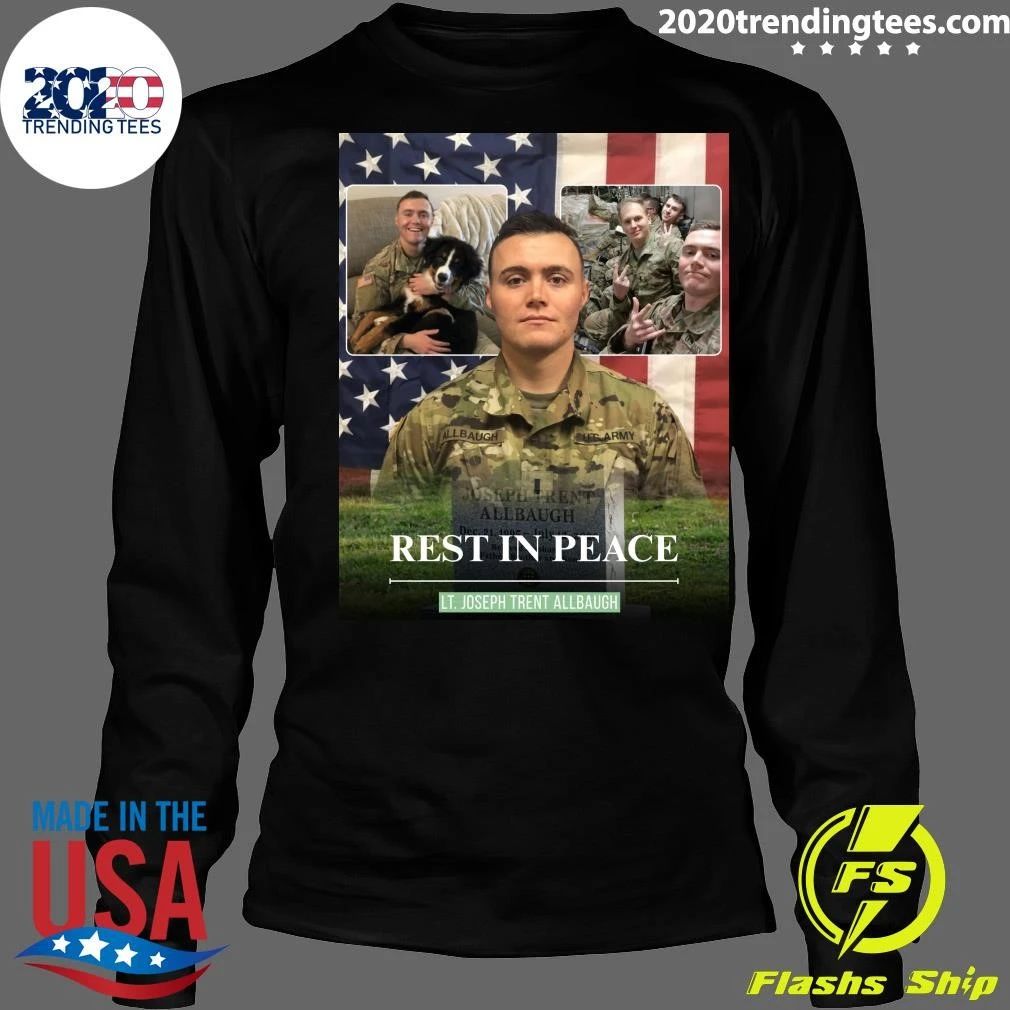 Rest In Peace Lt. Joseph Trent Allbaugh Shirt
