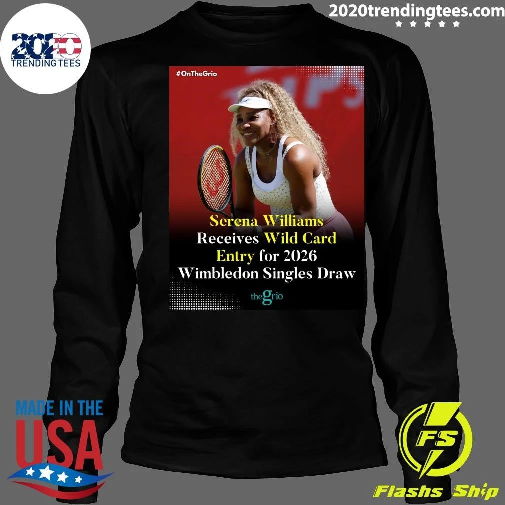 Serena Williams Receives Wild Card Entry for 2026 Wimbledon Singles Draw Shirt
