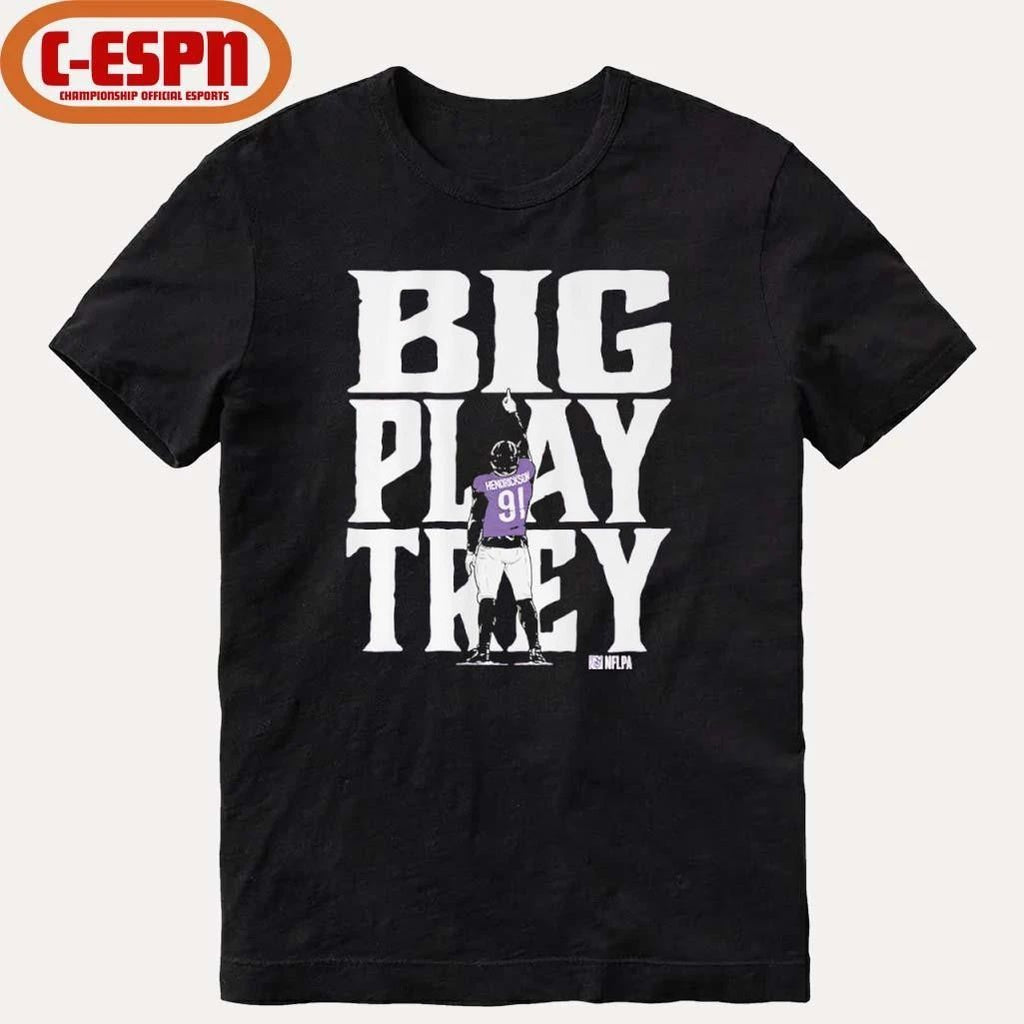 Trey Hendrickson Big Play Trey Baltimore Shirt