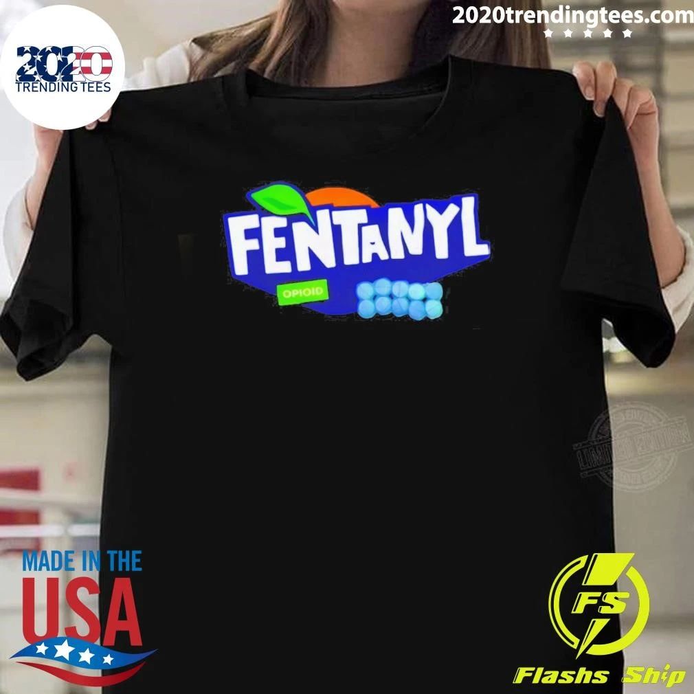 Fentanyl Opioid Parody Logo Drug Shirt