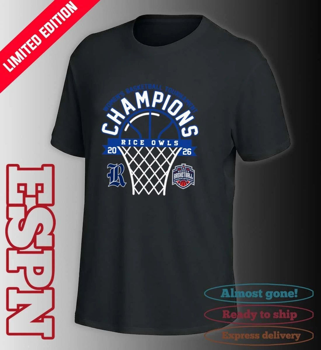 American Conference Women’s Basketball Tournament Champions 2026 Rice Owls T-Shirt