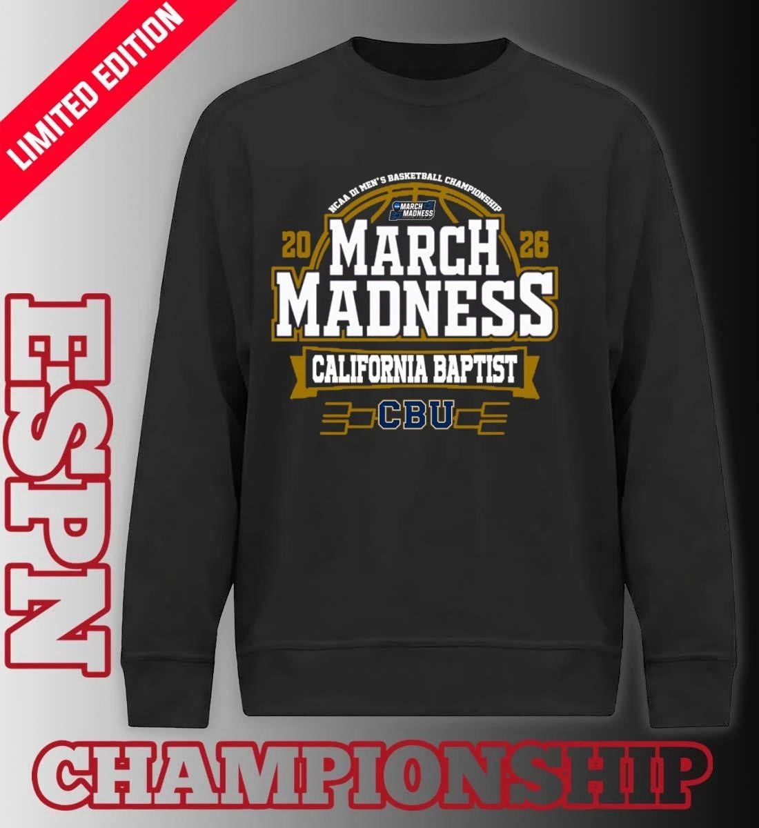 California Baptist Lancers 2026 NCAA Men’s Basketball March Madness Bound Shirt