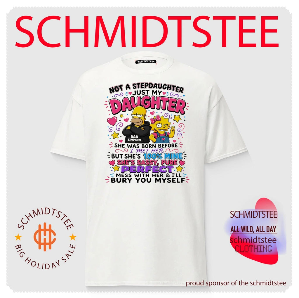Not a stepdaughter just my daughter Simpson Family graphic shirt