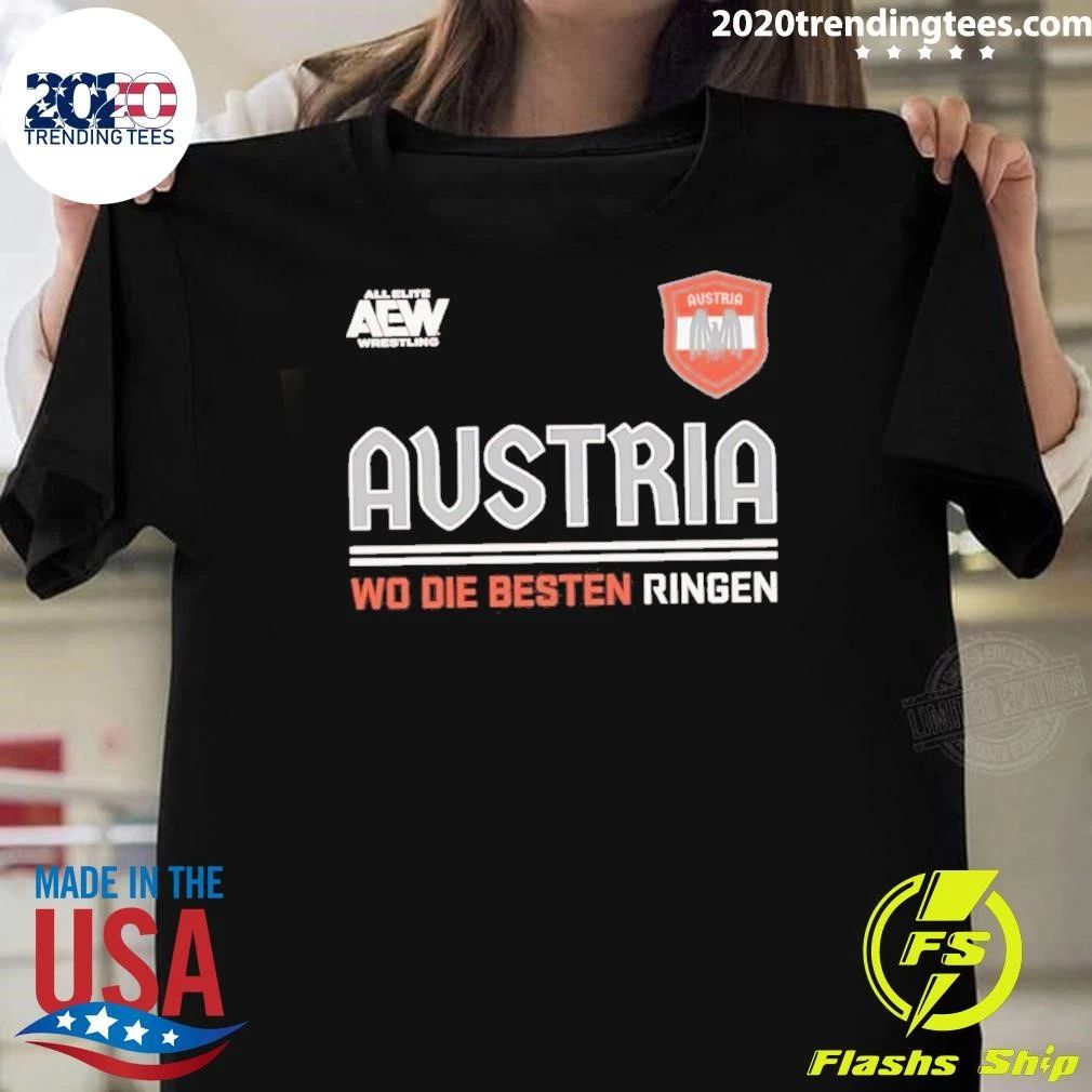 Austria Wo Die Besten Ringen Shirt