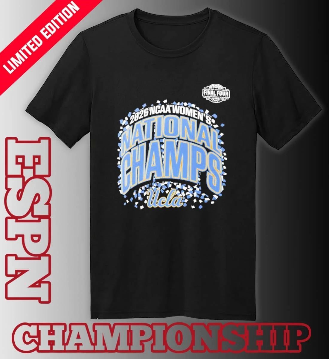 UCLA Bruins NCAA DI Women’s Basketball National Champions Confetti T-Shirt