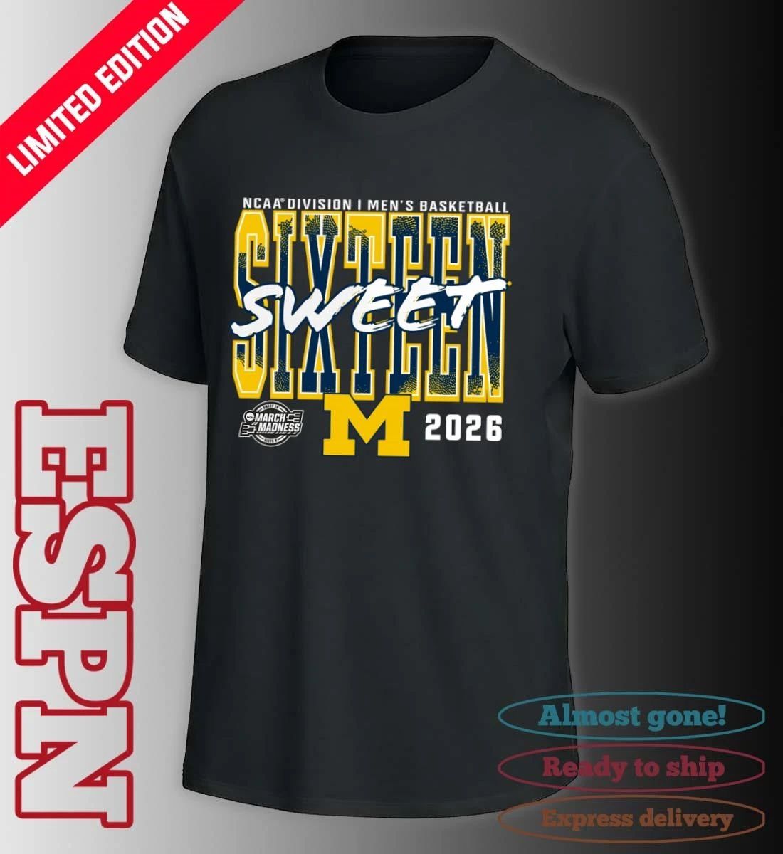 Michigan Wolverines 2026 NCAA Men’s Basketball Tournament March Madness Sweet 16 T-Shirt