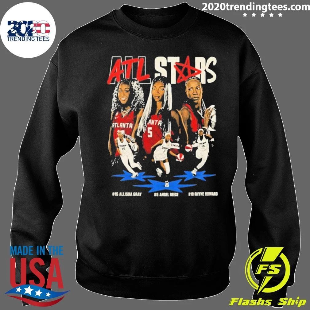 2026 Atl Stars Allisha Gray Angel Reese Rhyne Howard Shirt