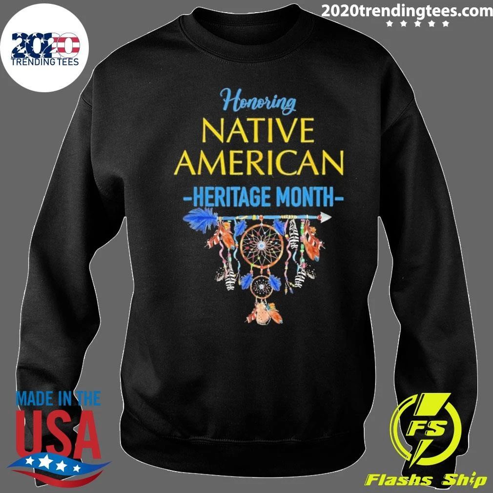Honoring Native American Heritage Month Shirt
