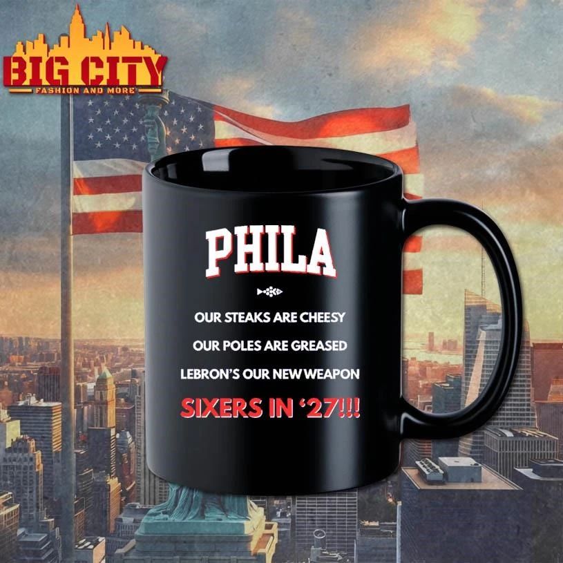 Funny PHILA Our Steaks Are Cheesy LeBron Sixers In 27 Basketball T Shirt