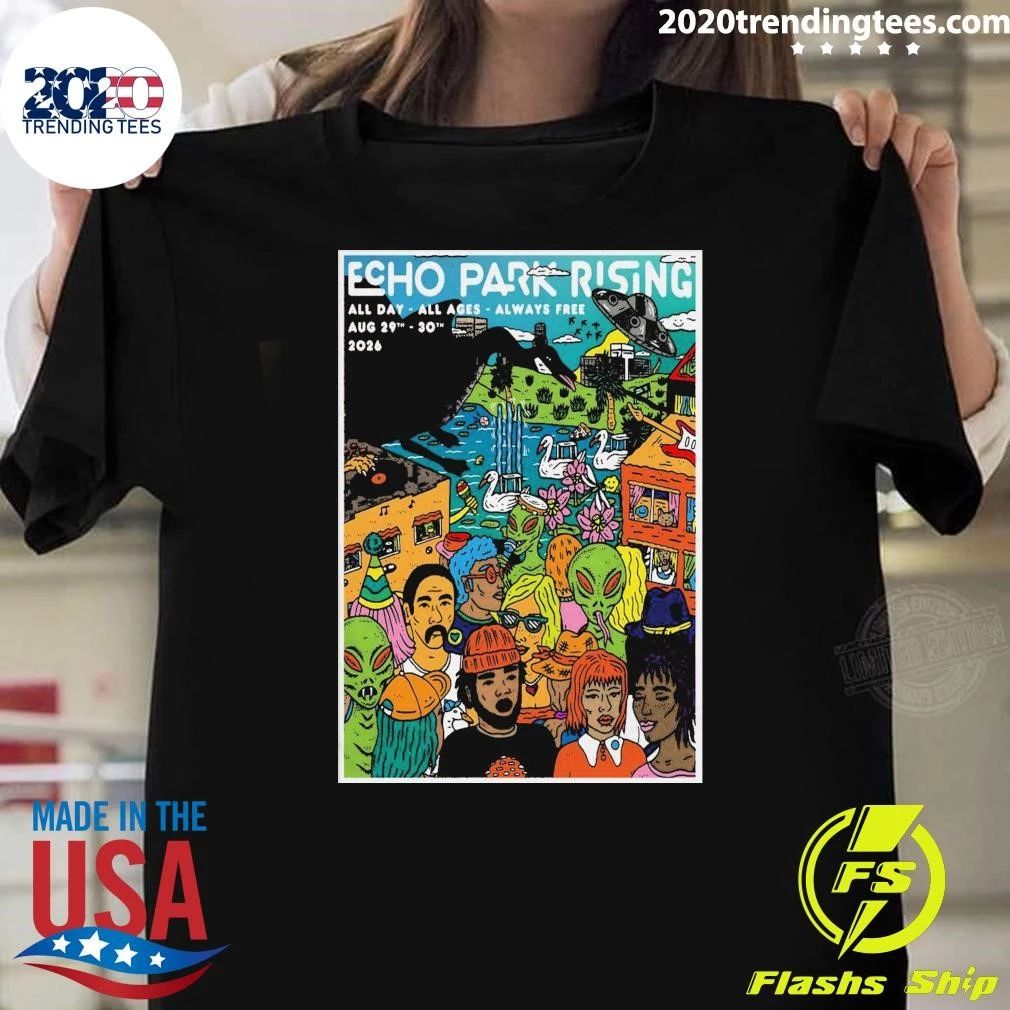 Echo Park Rising August 29-30 2026 In Los Angeles CA Shirt