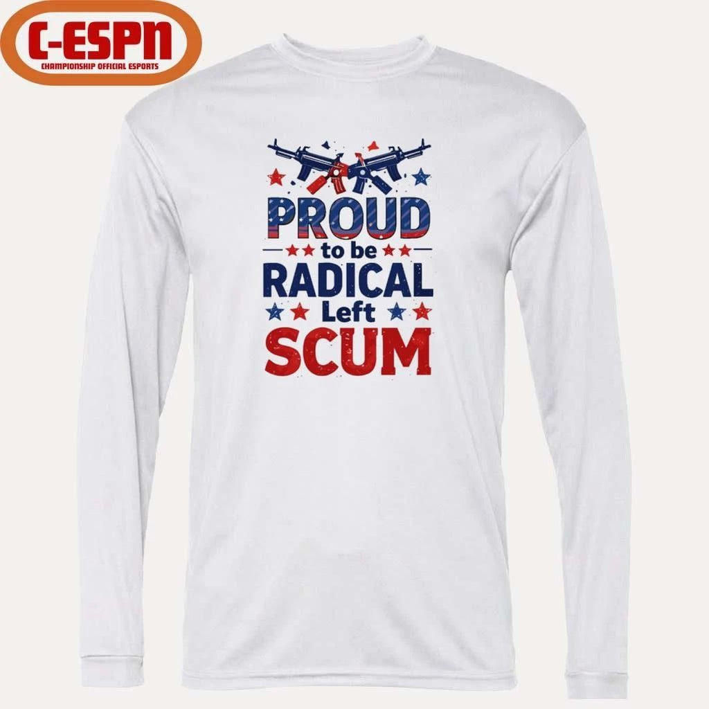 Democracy Proud To Be Radical Left Scum Shirt