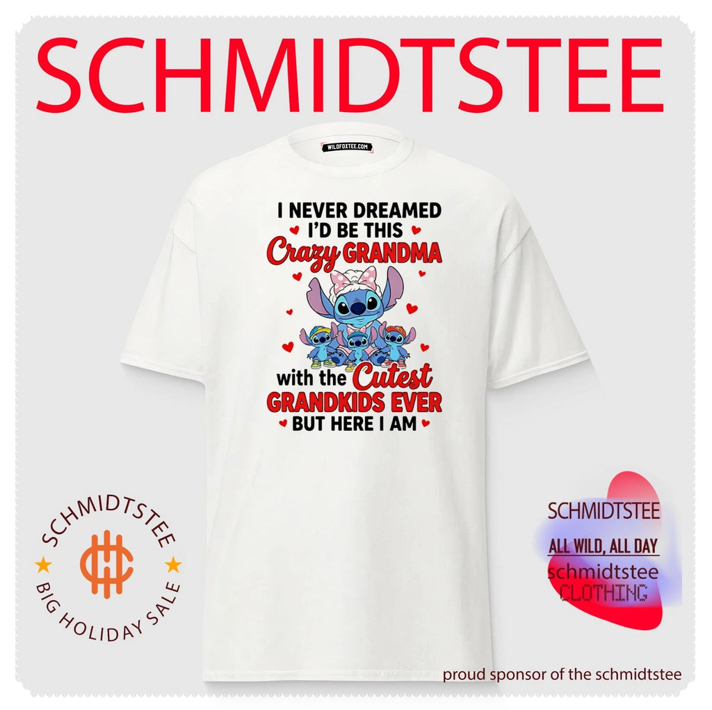 I Never Dreamed I Would Be This Crazy Grandma with the Cutest Grandkids Ever shirt