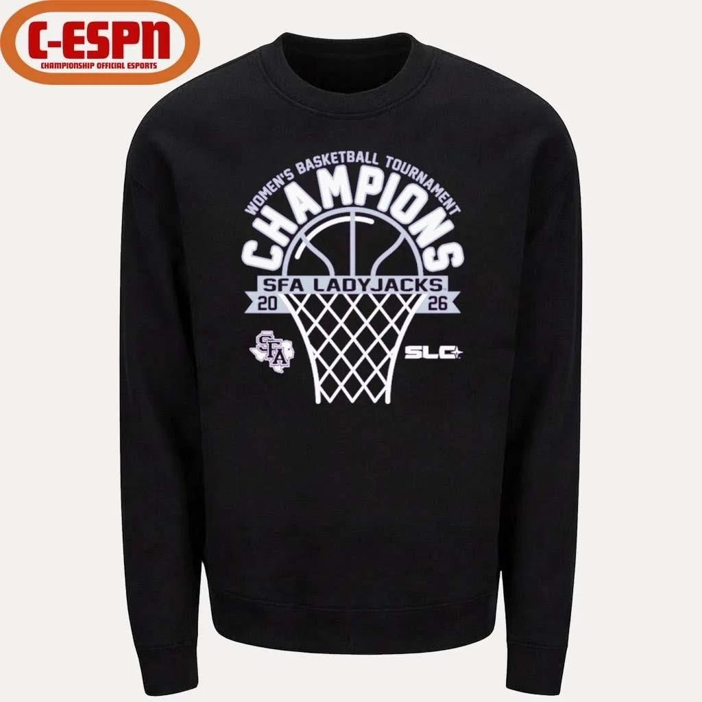 Stephen F Austin Ladyjacks 2026 Southland Conference Women’s Basketball Tournament Champions T-Shirt